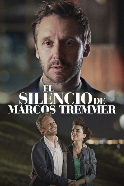 El silencio de Marcos Tremmer poster
